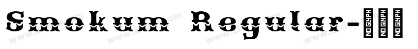 Smokum Regular字体转换